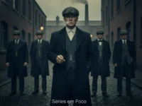 Peaky Blinders Onde Assistir para Ver a História da Família Shelby